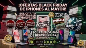 Ofertas Black Friday iPhone al mayor en Miami: Importar a Latinoamérica - Nextpuch en Miami FL USA